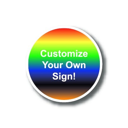Ergomat 16in CIRCLE SIGNS - Customize Your Own Sign! DSV-SIGN 256 #0476 -UEN